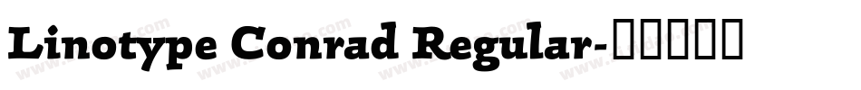 Linotype Conrad Regular字体转换